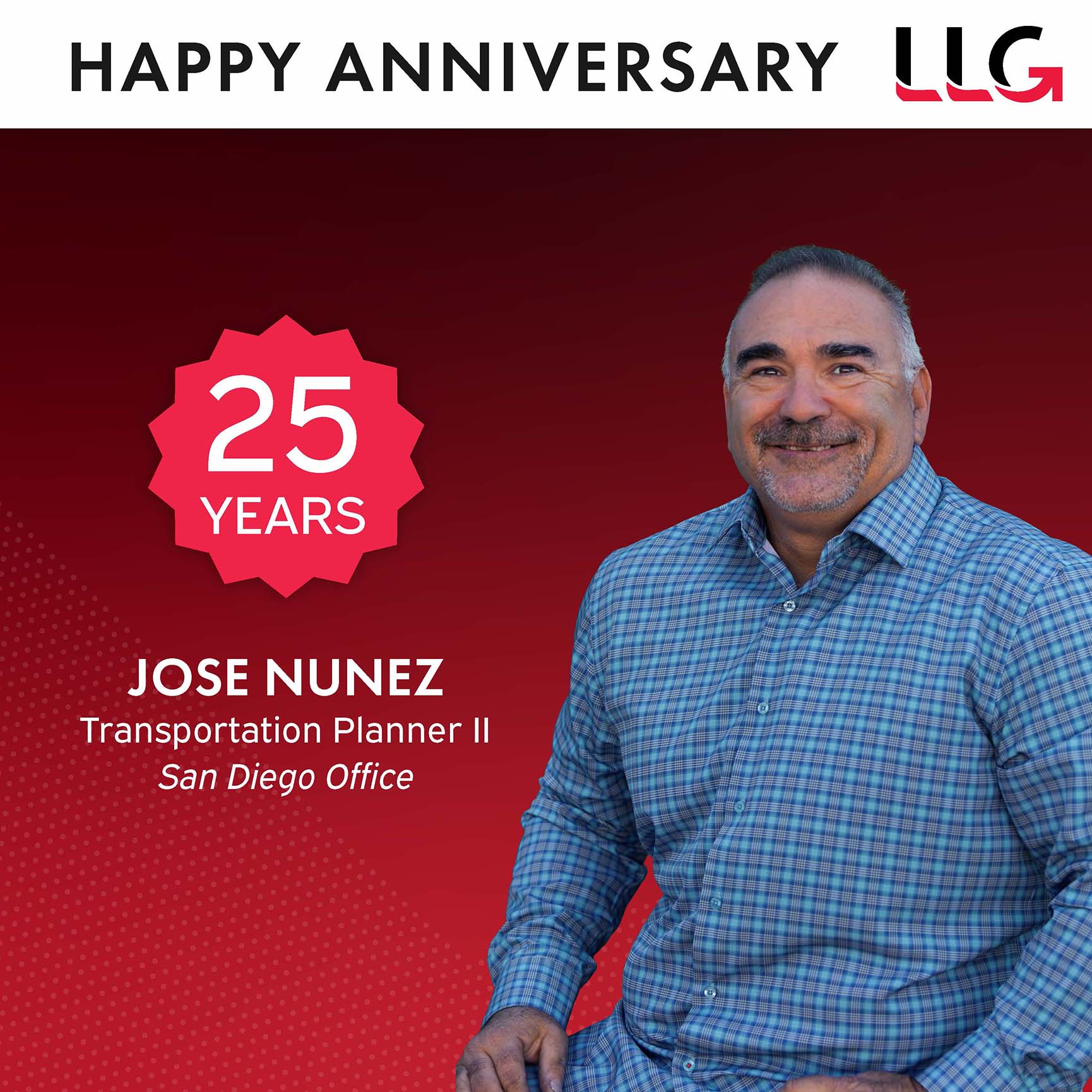 Happy Anniversary Jose Nunez - 25 Years